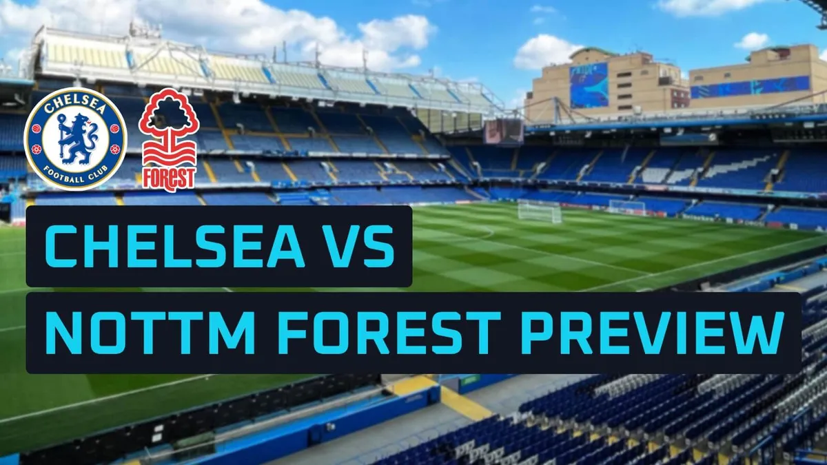 chelsea vs nottm forest — IN news